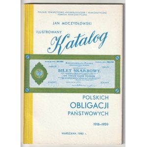 MOCZYDŁOWSKI Jan. Ein illustrierter Katalog der polnischen Staatsanleihen 1918-1959.