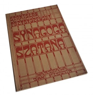 PRZYBYSZEWSKI Stanislaw - Synagogue of Satan [1st Edition 1902].