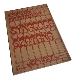 PRZYBYSZEWSKI Stanisław - Satanova synagoga [1. vydání 1902].
