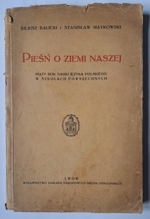 BALICKI Juljusz, MAYKOWSKI Stanisław - Le chant de notre terre 1933