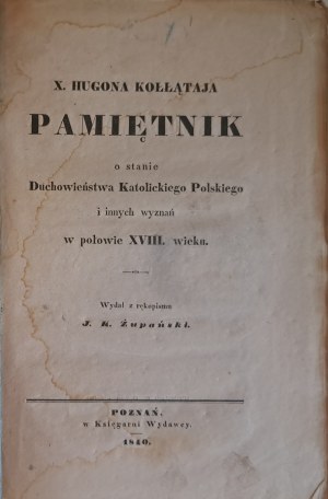 Kołłątaj Hugo, Żupański - Pamiętnik o stanie duchowieństwa katolickiego 1840