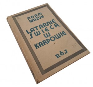 WA¯YK Adam - Lampióny žiaria v Karpove 1933