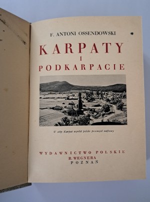 [CUDA POLSKI] OSSENDOWSKI F. Antoni - Karpaty i Podkarpacie [1939]