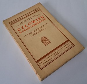 CZEKANOWSKI Jan - Człowiek w czasie i przestrzeni 1937