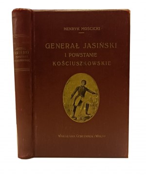 [DIPPEL-EINBAND] MOSCICKI-GENERAL JASIŃSKI UND DER KOŚCIUSZKO-AUFSTAND 1917