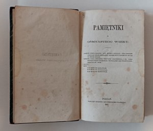 ZAJĄCZEK; LICHOCKI - PAMIĘTNIKI z ośmnastego wieku [Band II] Tagebuch von Józef Zajączek, Memoiren von Filip Lichocki, Präsident der Stadt Krakau 1862