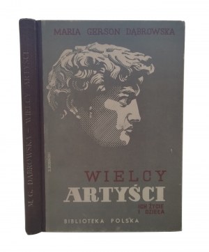 GERSON DĄBROWSKA Maria - Veľkí umelci, ich život a dielo [1938].