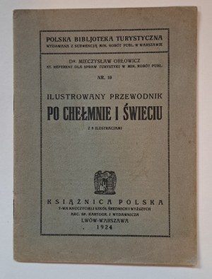 ORŁOWICZ Mieczysław - Guide illustré de Chelmno et Swiecie 1924