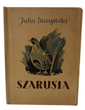 DUSZYŃSKA Julia - Szarusia 1938 [ilustr. Bartoszewicz]