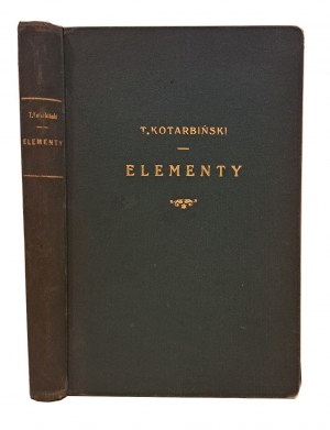 KOTARBIŃSKI Tadeusz - Elementy teorji poznania, logiki formalnej i metodologji nauk 1929