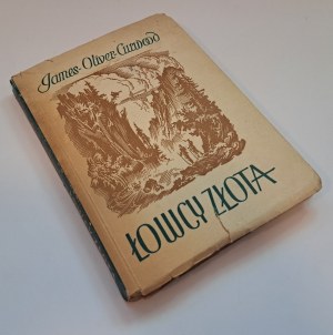 CURWOOD J.O.. - Goldjäger 1948