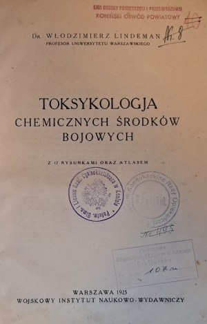 LINDEMAN Włodzimierz - Toksykologja chemicznych środków bojowych z 17 rysunkami oraz atlasem 1925