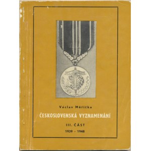 Faleristika, Měřička V.: Československá vyznamenání, III. část 1939 - 1948