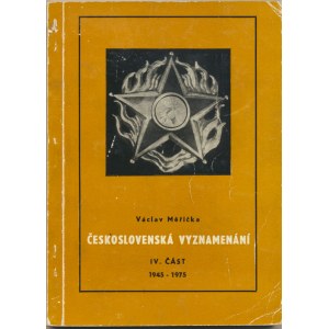 Faleristika, Měřička V.: Československá vyznamenání, IV. část 1945 - 1975