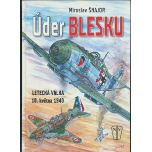 Faleristika, Šnajdr Miroslav: Úder blesku, letecká válka 10. května 1940 (ofen