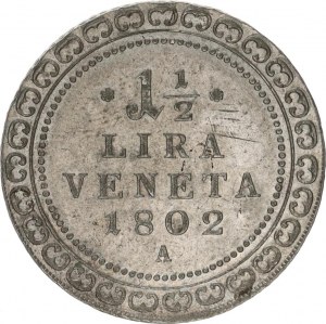 František I. (1792-1835), 1 1/2 Lira Veneta 1802 A, Vídeň pro Benátky P.32, M-A 305