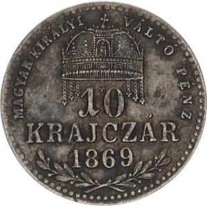 František Josef I.(1848-1918), 10 kr. 1869 KB - MAGYAR KIRALYI, patina