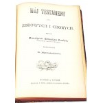 KNEIPP - MÓJ TESTAMENT DLA ZDROWYCH I CHORYCH wyd.1