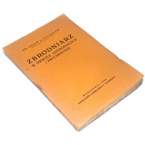 ETTINGER - ZBRODNIARZ W ŚWIETLE ANTROPOLOGJI I PSYCHOLOGJI