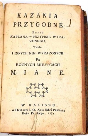 GÓRSKI - KAZANIA PRZYGODNE. Kalisz 1784.