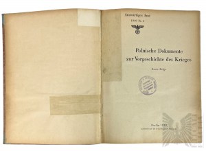 Książka “Polnische Dokumente zur Vorgeschichte des Krieges” Erste Folge Auswärtiges Amt 194 Nr. 3