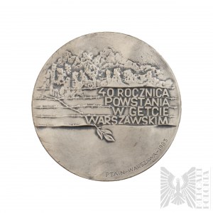 PRL Medal 40th Anniversary of the Warsaw Ghetto Uprising - PTAiN Warsaw 1983 (A. Wlodarczyk).