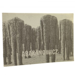 Magdalena Abakanowicz Centrum Rzeźby Polskiej Orońsko Centrum Sztuki Współczesnej Warszawa Muzeum Narodowe w Gdańsku [Katalog / 1995]