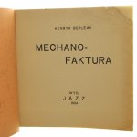 Mechano-faktura Henryk Berlewi úvod Aleksander Wat [PRVNÍ VYDÁNÍ / 1924].