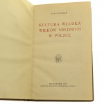 Italská kultura středověku v Polsku Jan Ptaśnik [1922].