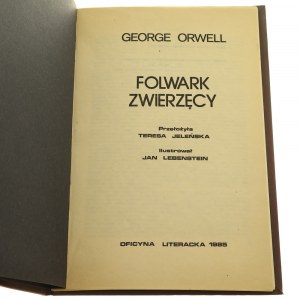 Folwark zwierzęcy George Orwell przeł. Teresa Jeleńska ilustr. Jan Lebenstein [drugi obieg / 1985]