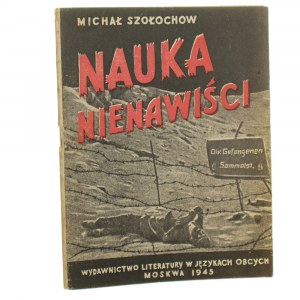 Nauka nienawiści Michał Szołochow [Moskwa / 1945]