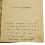 Město mé matky Juliusz Kaden-Bandrowski [Ilustrace a obálku nakreslil Tadeusz Gronowski] [1927].