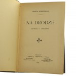 Na drodze nowele i obrazki Marya Konopnicka [PIERWODRUK NASZEJ SZKAPY / 1893].