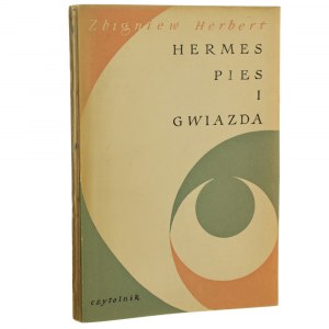 Hermes, pies i gwiazda Zbigniew Herbert [PIERWODRUK / 1957]