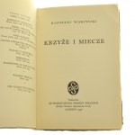 Krzyże i miecze Kazimierz Wierzyński [PIERWODRUK / LONDYN / 1946]