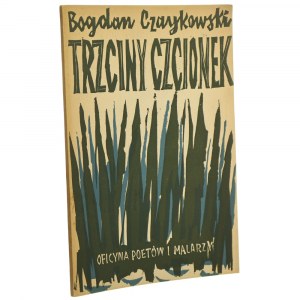 Obálka rákosových písem Bogdana Czaykowského od Aleksandra Wernera [PIERWODRUK / 1957].