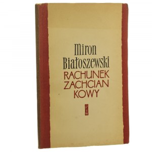 Rachunek zachciankowy Miron Białoszewski [PIERWODRUK / 1959]