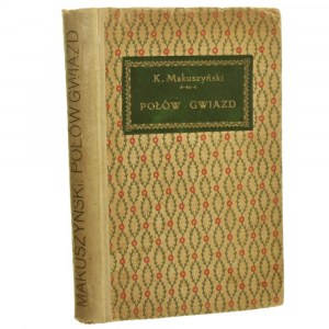 Połów gwiazd Kornel Makuszyński [Druhé vydání / 1912].