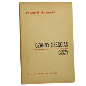 Czarny sześcian ciszy Ryszard Danecki [PIERWODRUK / AUTOGRAF / 1958]