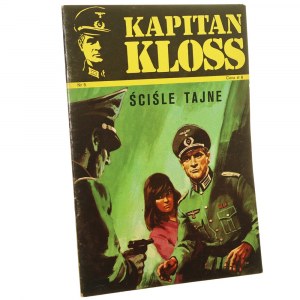 Kapitan Kloss nr 5 Ściśle tajne rys. Mieczysław Wiśniewski [WYDANIE PIERWSZE / 1971]