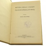 Metoda Hegla i zasady filozofii spekulatywnej napisał Adam Żółtowski [1910]