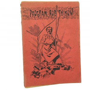 Program robotników O szczególniejszym związku współczesnego okresu historycznego z ideą stanu robotniczego Ferdynand Lassalle red.-wyd. St. Kucharski [1905]