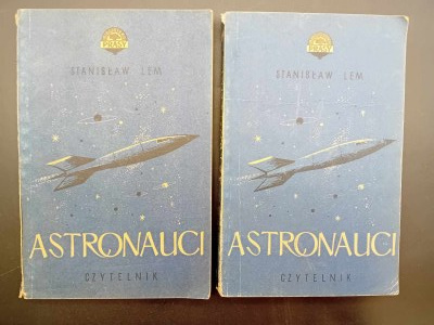 Stanisław Lem Astronauci Powieść fantastyczno-na naukowa Volume I-II Edition II