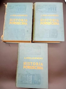 Adam Szelągowski Historia Powszechna Svazky I-II 3 svazky