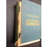 Adam Szelągowski Historia Powszechna Volumi I-II 3 volumi
