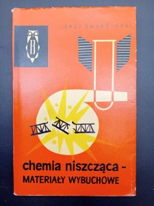 Jerzy Smurzyński Chimie destructive - explosifs Edition I