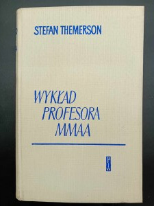 Stefan Themerson Prednáška profesora Mmaa 1. vydanie