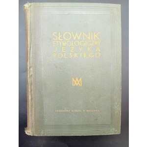 Aleksander Bruckner Etymological Dictionary of the Polish Language
