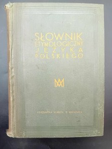 Aleksander Bruckner Słownik etymologiczny języka polskiego (Dizionario etimologico della lingua polacca)
