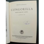 Martin Johnson Congorilla Land der Zwerge und Gorillas mit 32 Abbildungen und 1 Karte